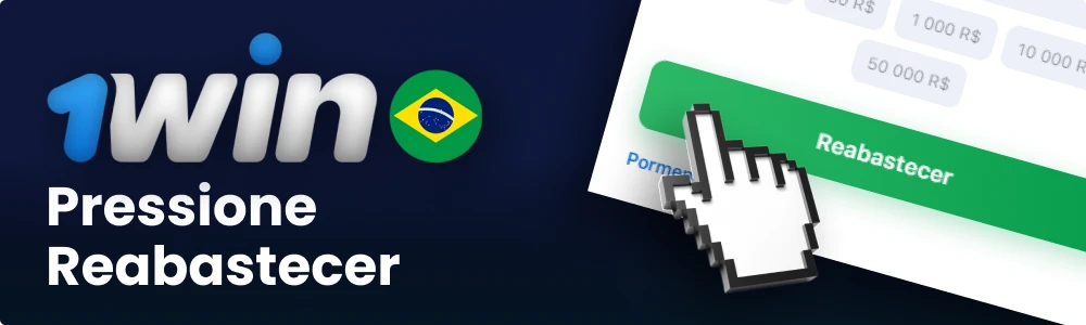 Clique no botão para depositar fundos em sua conta 1win